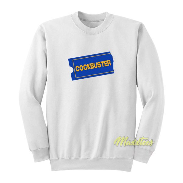 Cockbuster Sweatshirt