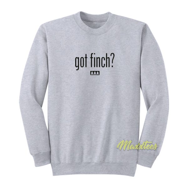 Got Finch Sweatshirt