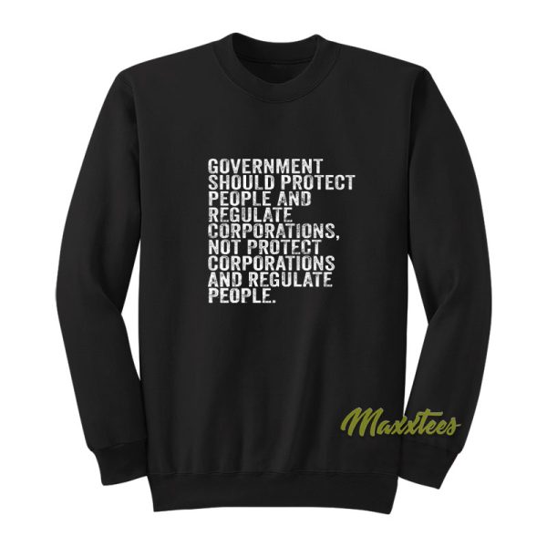 Government Should Protect People and Regulate Sweatshirt