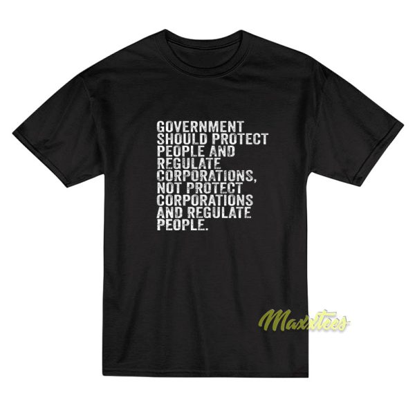 Government Should Protect People and Regulate T-Shirt