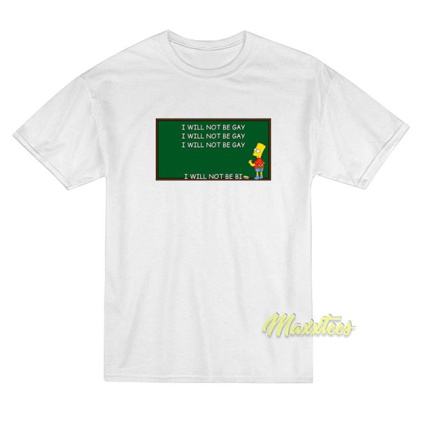 Bart Simpson I Will Not Be Gay T-Shirt