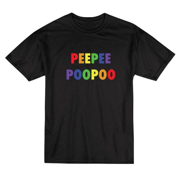Peepee Poopoo Pride T-Shirt