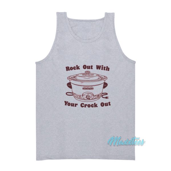 Rock Out With Your Crock Out Tank Top