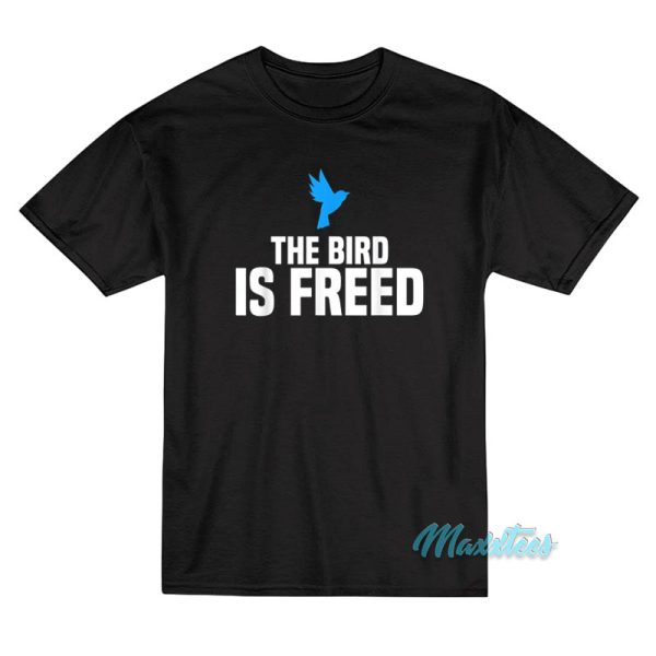 The Bird Is Freed T-Shirt