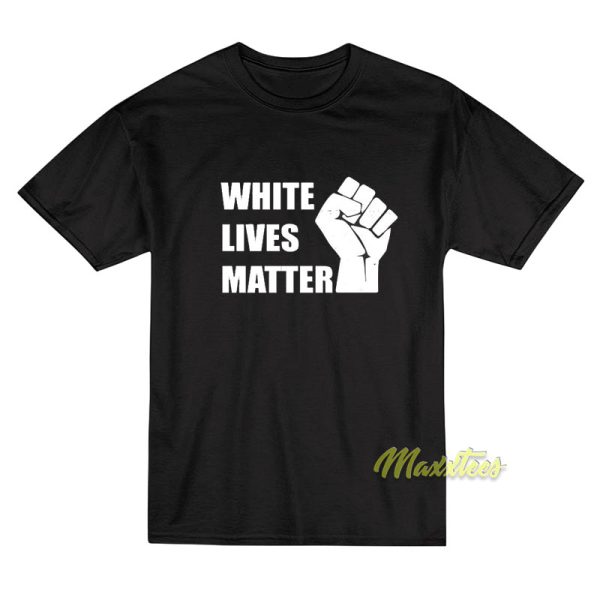 White Lives Matter Unisex T-Shirt