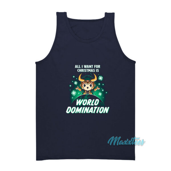 All I Want For Christmas Is World Domination Tank Top