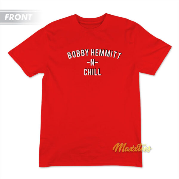 Bobby Hemmitt N Chill Y'all Alright T-Shirt