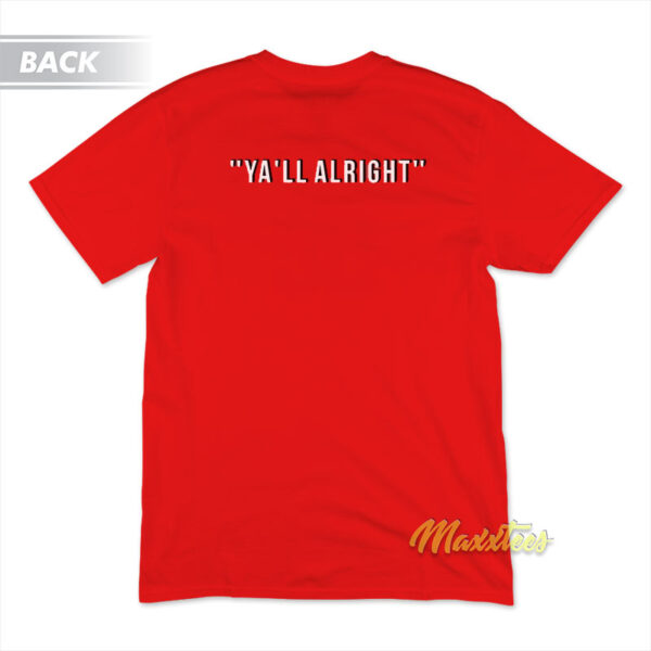 Bobby Hemmitt N Chill Y'all Alright T-Shirt