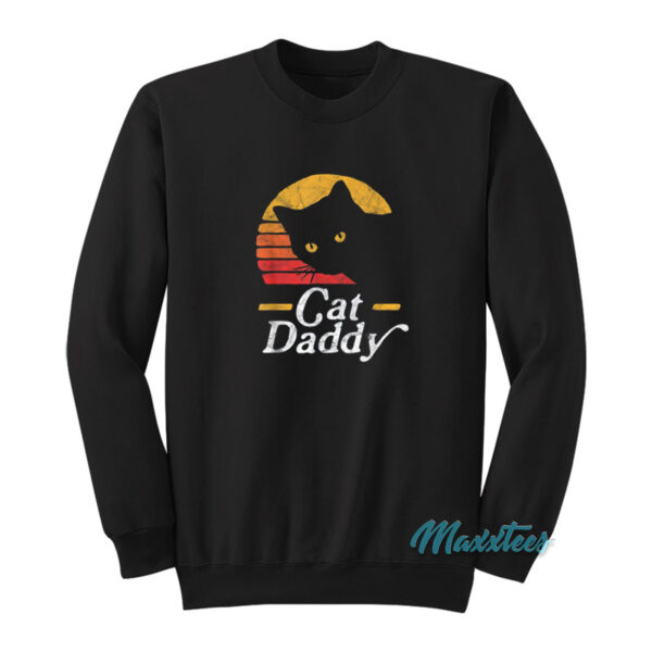 Cat Daddy Sweatshirt