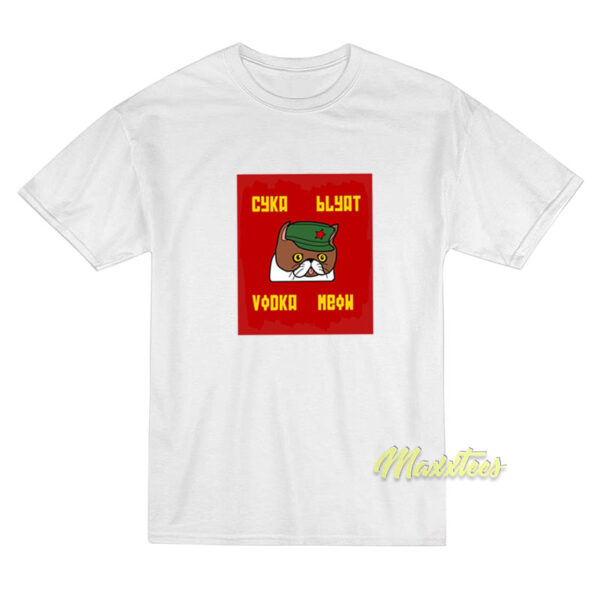 Cyka Blyat Vodka Meow T-Shirt