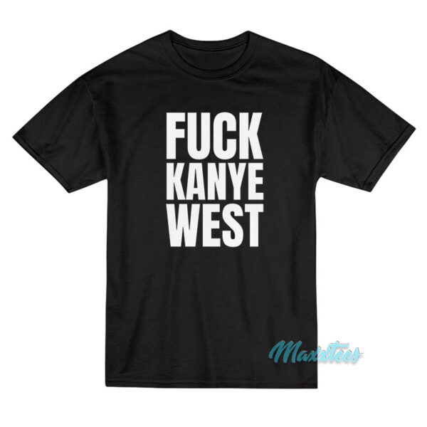 Gary Holt Fuck Kanye West T-Shirt