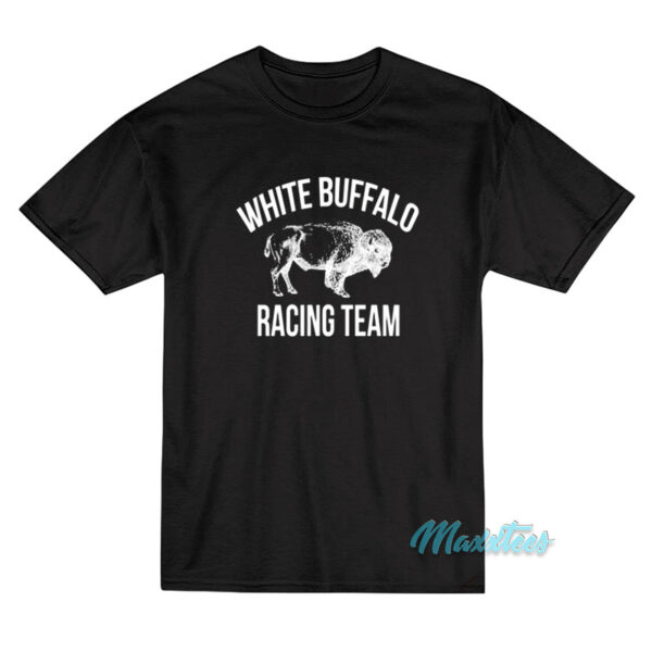 Johnny Knoxville White Buffalo Racing Team T-Shirt