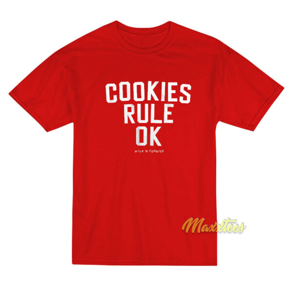 Milk N Cookies Rule Ok T-Shirt