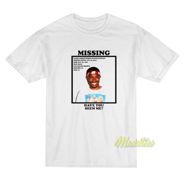 Missing Frank Ocean Have You Seen Me T-Shirt