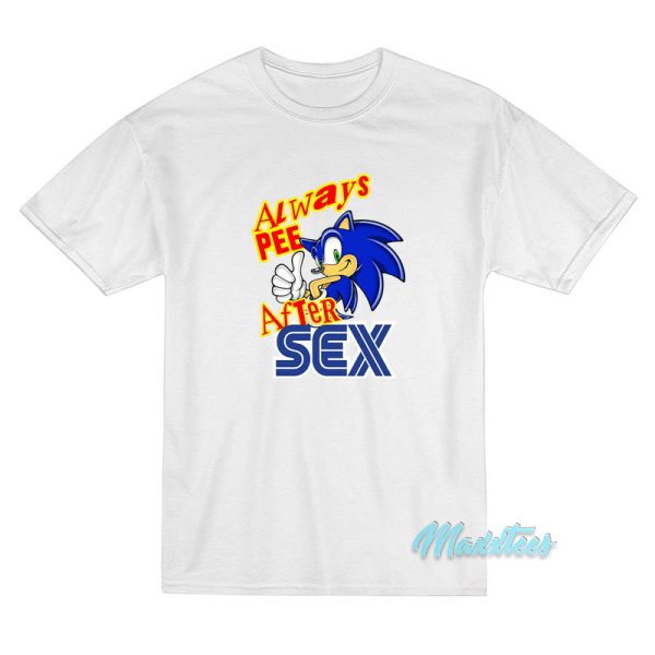 Sonic Always Pee After Sex T-Shirt