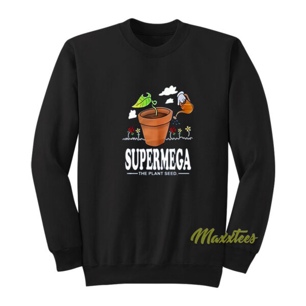 Supermega The Plant Seeds Sweatshirt
