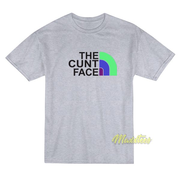 The Cunt Face T-Shirt