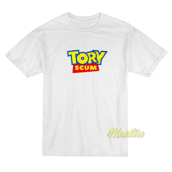 Tory Scum Toy Story T-Shirt