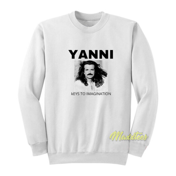 Yanni Keys To Imagination Sweatshirt