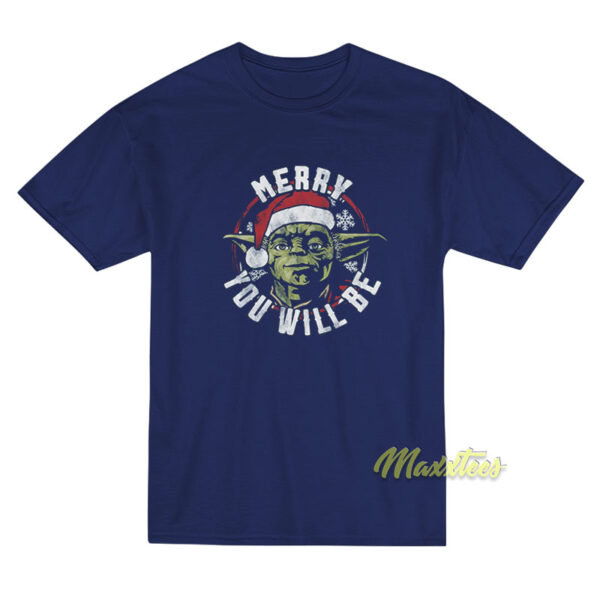 Yoda Merry You Will Be Star Wars Christmas T-Shirt