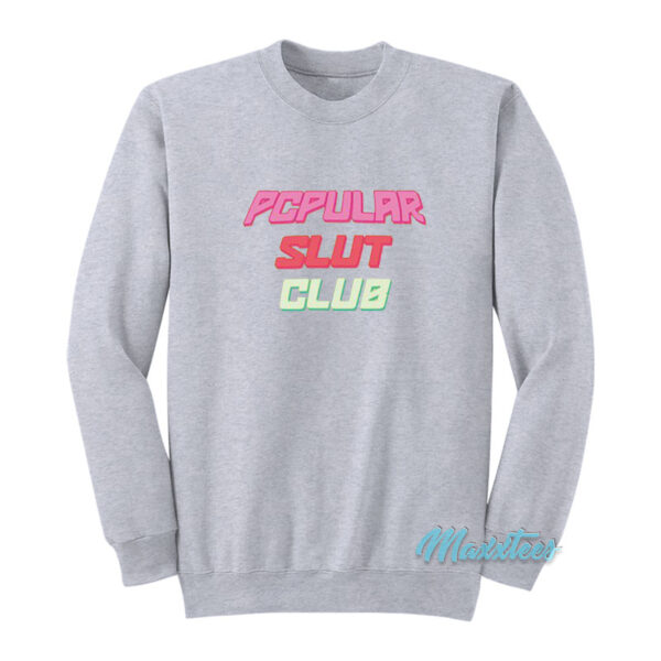 Amber Rose Popular Slut Club Sweatshirt