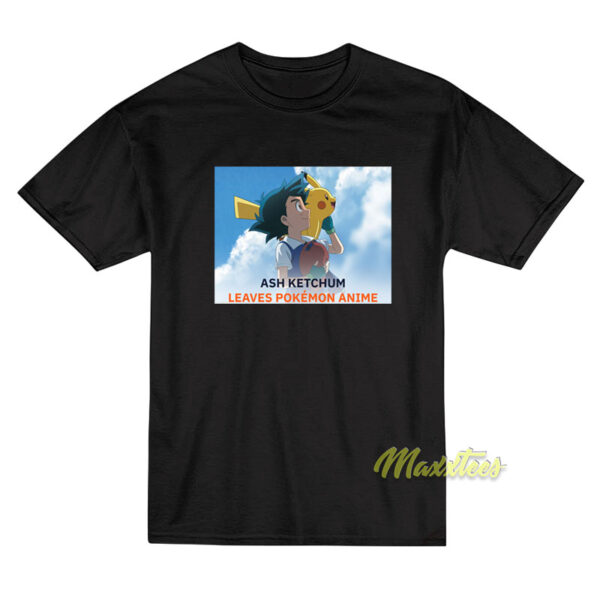 Ash Ketchum Leaving Pokemon T-Shirt
