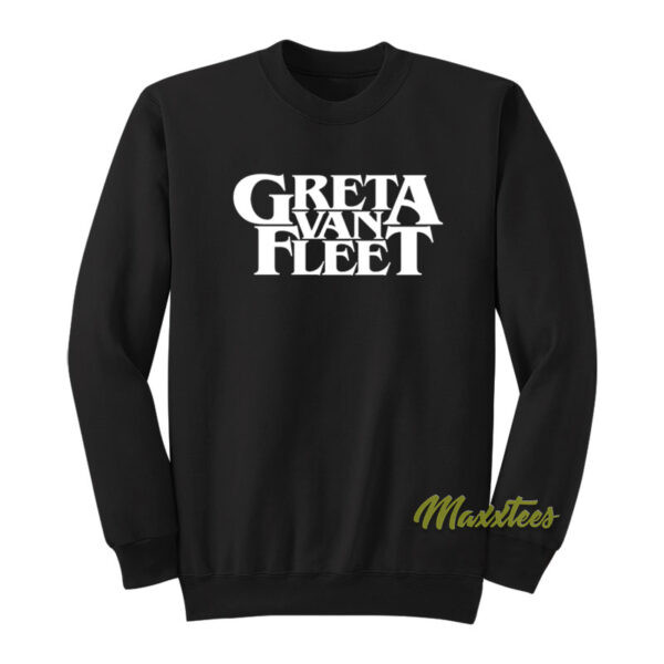 Greta Van Fleet Sweatshirt
