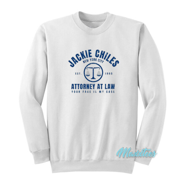 Jackie Chiles Attorney At Law Sweatshirt