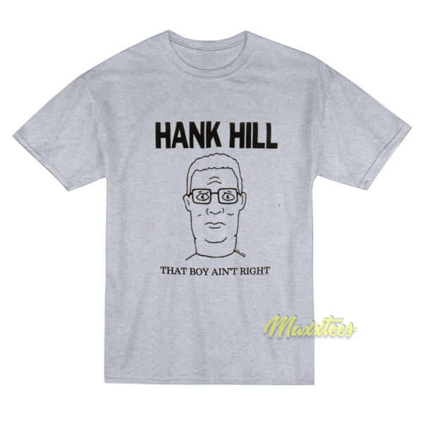 King of The Hill Hank Hill T-Shirt