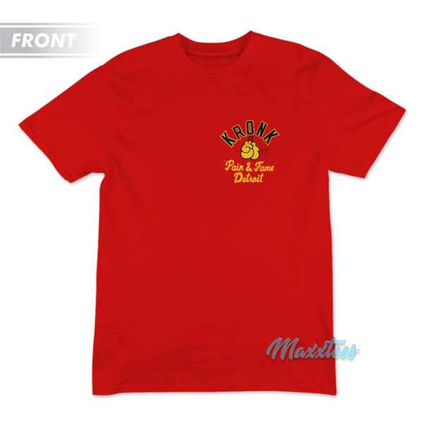 Kronk Detroit Pain And Fame Boxing T-Shirt