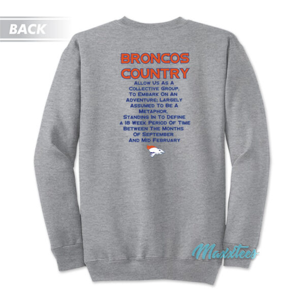 Let Ride Denber Boncos Broncos Country Sweatshirt