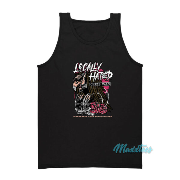 Locally Hated Disrespect Your Surroundings Tank Top