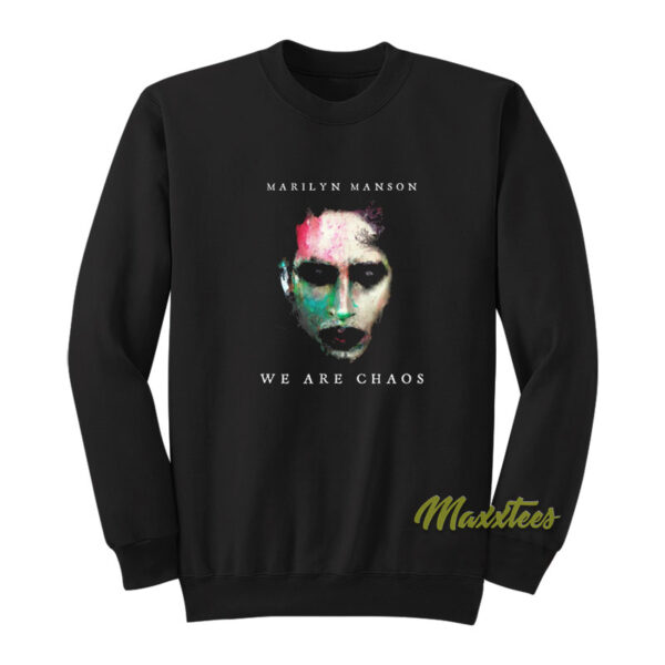 Marilyn Manson We Are Chaos Album Sweatshirt