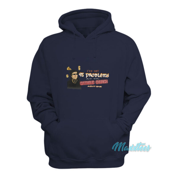 Martin Luther I've Got 95 Problems Hoodie