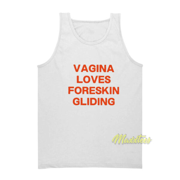 Vagina Lovers Foreskin Gliding Tank Top