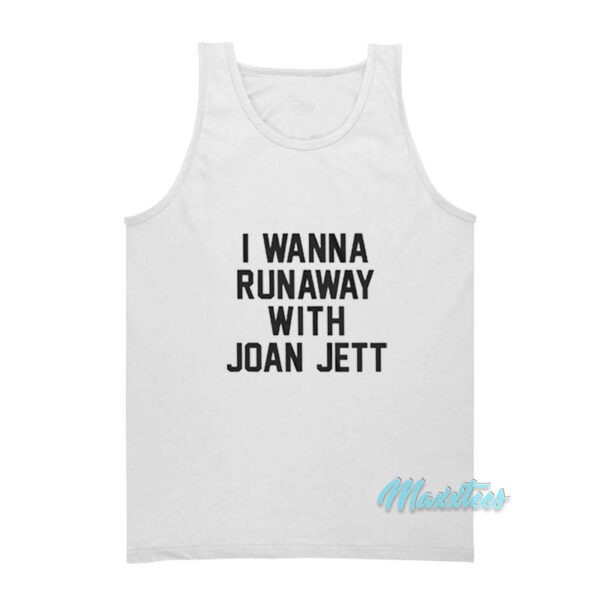 Wanna Runaway With Joan Jett Tank Top