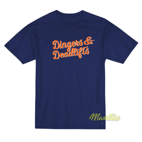 Dingers and Deadlifts T-Shirt