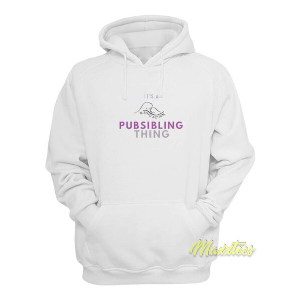 It's A Rising Action Pubsibling Thing Hoodie