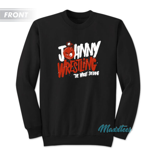 Johnny Gargano Wrestling The Whole Shebang Sweatshirt