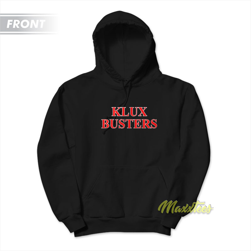 Klux Busters Hoodie - Maxxtees.com