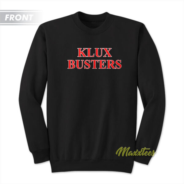 Klux Busters Sweatshirt