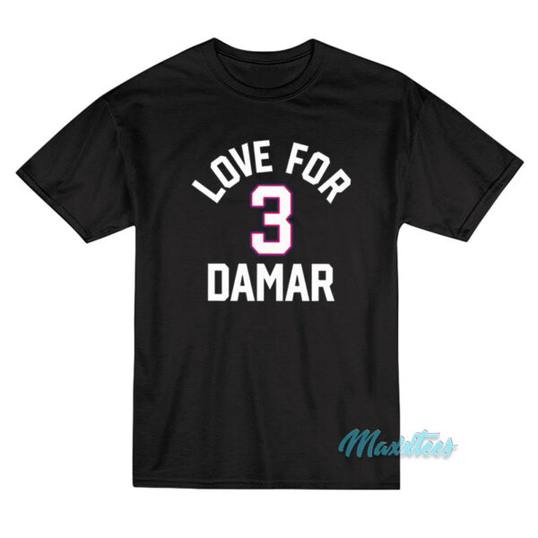 Love For Damar Hamlin 3 T-Shirt
