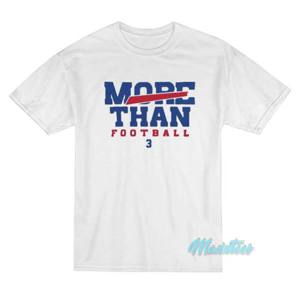 More Than Football 3 T-Shirt