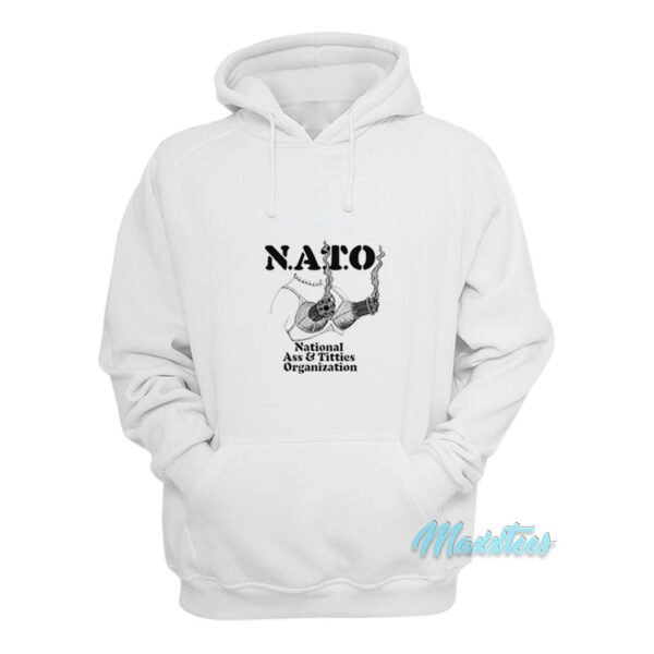 Nato National Ass And Titties Organization Hoodie