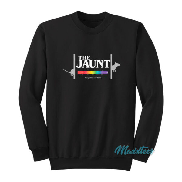 The Jaunt Longer Than You Think Sweatshirt
