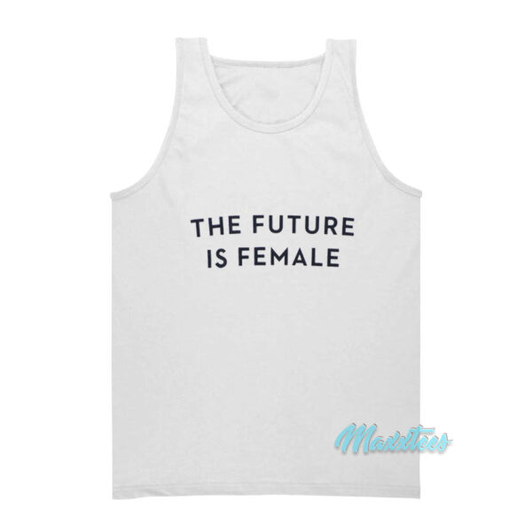The Future Is Female Tank Top