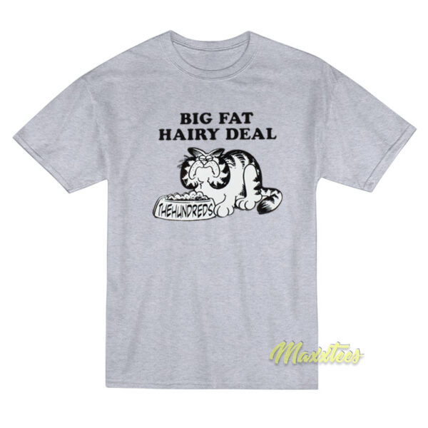 The Hundreds x Garfield Big Fat Hairy Deal T-Shirt