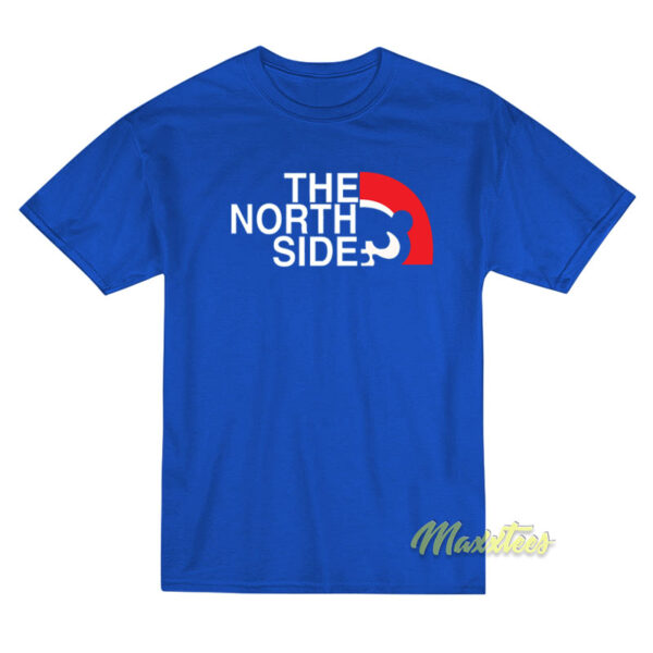 The North Side Cubs T-Shirt