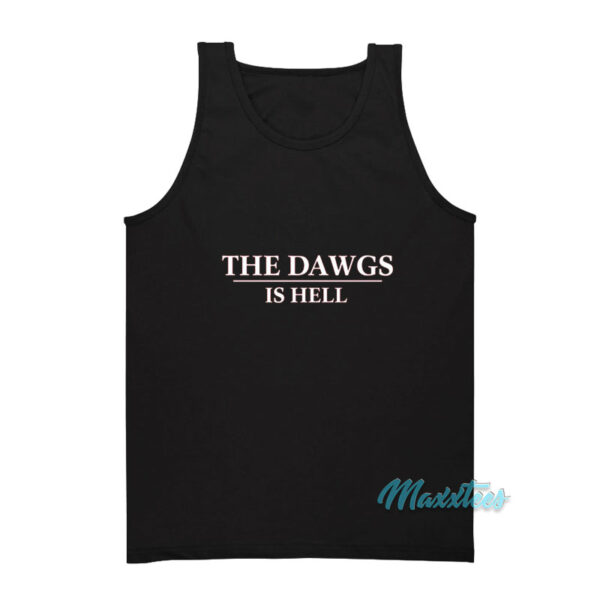 Them Dawgs Is Hell Tank Top