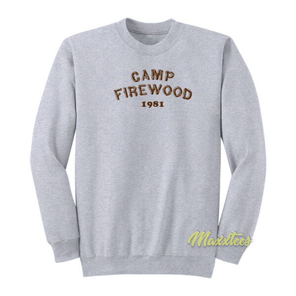 Camp Firewood 1981 Sweatshirt